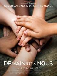 DEMAIN EST À NOUS de Gilles de Maistre