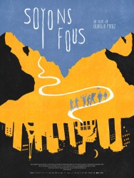 SOYONS FOUS de Quentin Perez