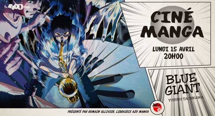 Ciné Manga BLUE GIANT