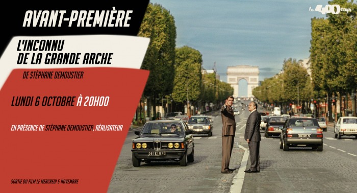 Avant première / Rencontre L'INCONNU DE LA GRANDE ARCHE