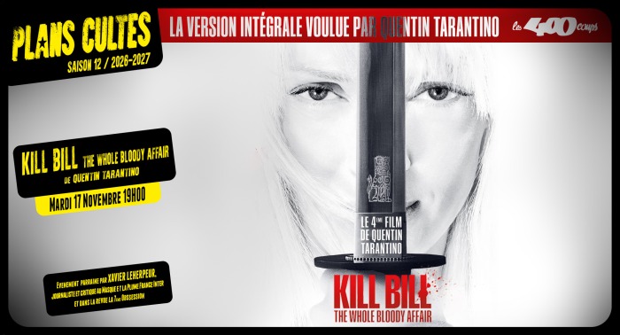 KILL BILL : THE WHOLE BLOODY AFFAIR de Quentin Tarantino